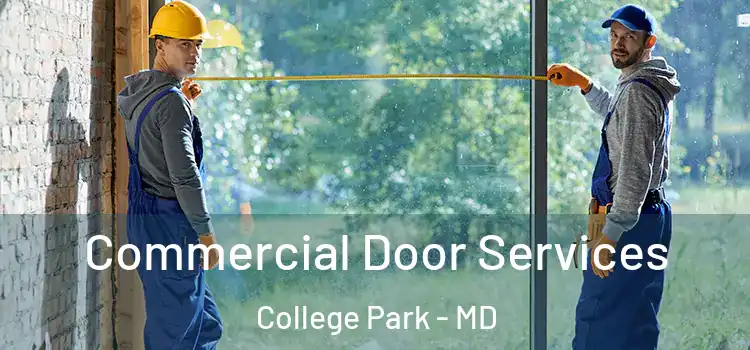 Commercial Door Services College Park - MD