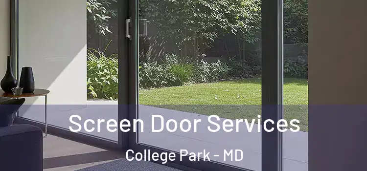 Screen Door Services College Park - MD