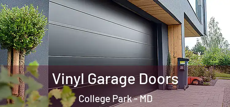  Vinyl Garage Doors College Park - MD